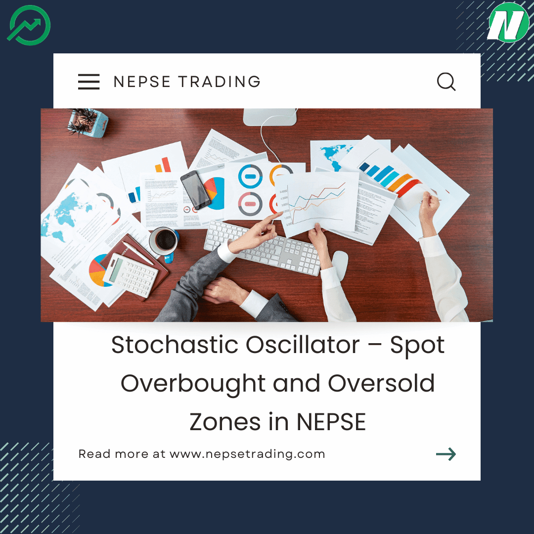 Stochastic Oscillator – Spot Overbought and Oversold Zones in NEPSE