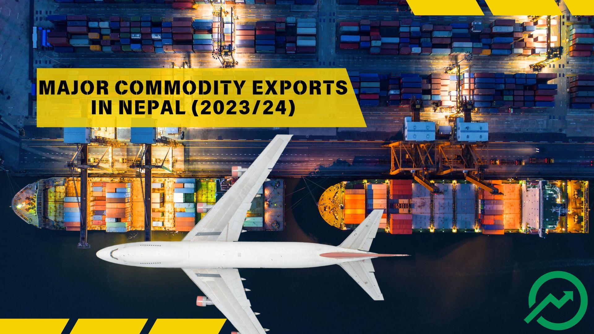 Analysis of Major Commodity Exports in Nepal (2023/24): Share in Total Exports and Percent Change