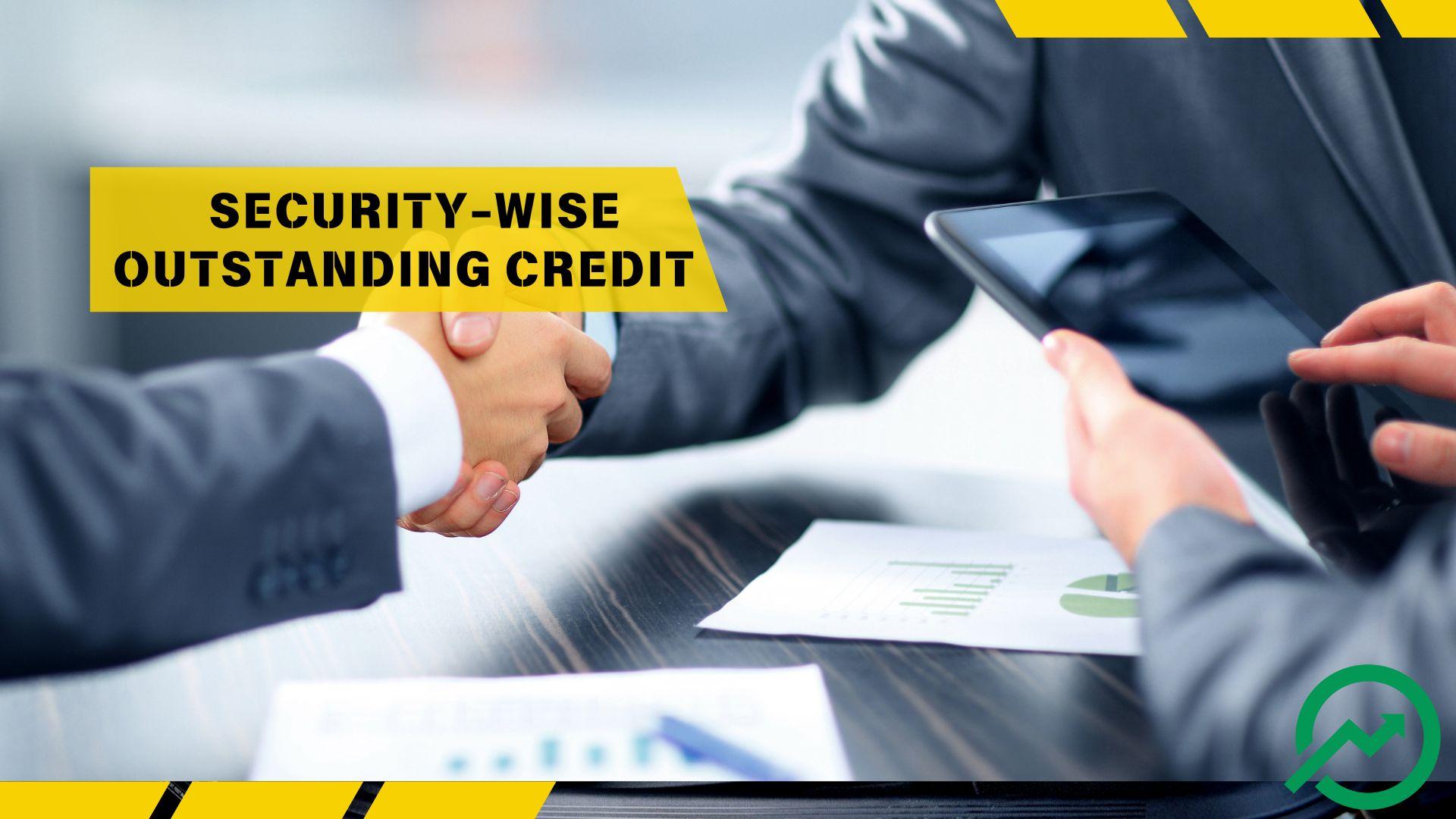 Analyzing Mixed Performance Trends in Security-Wise Outstanding Credit of Banks and Financial Institutions (2022-2024)