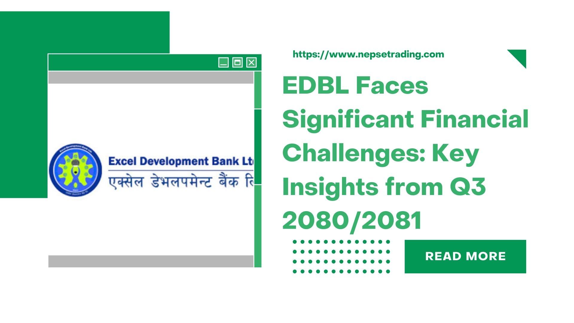 EDBL Faces Significant Financial Challenges: Key Insights from Q3 2080/2081 