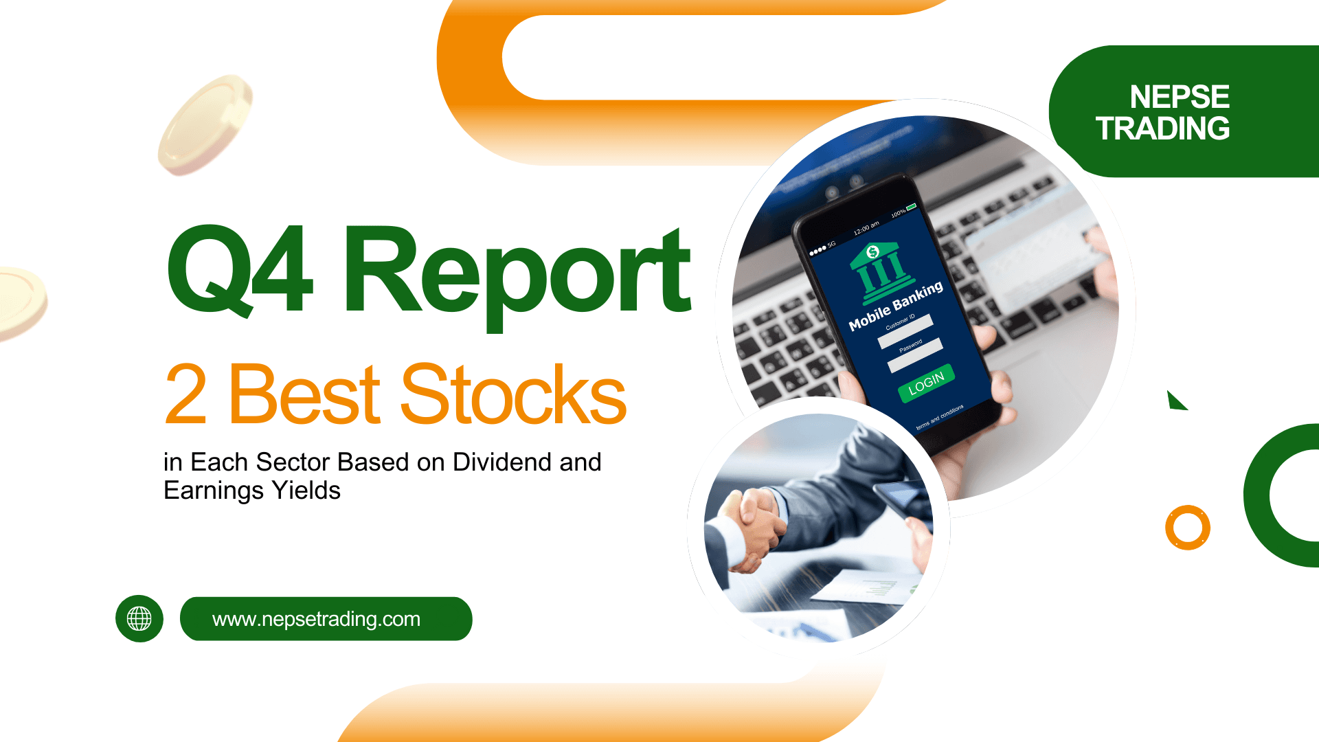 Q4 Report: Top 2 Best Stocks in Each Sector Based on Dividend and Earnings Yields