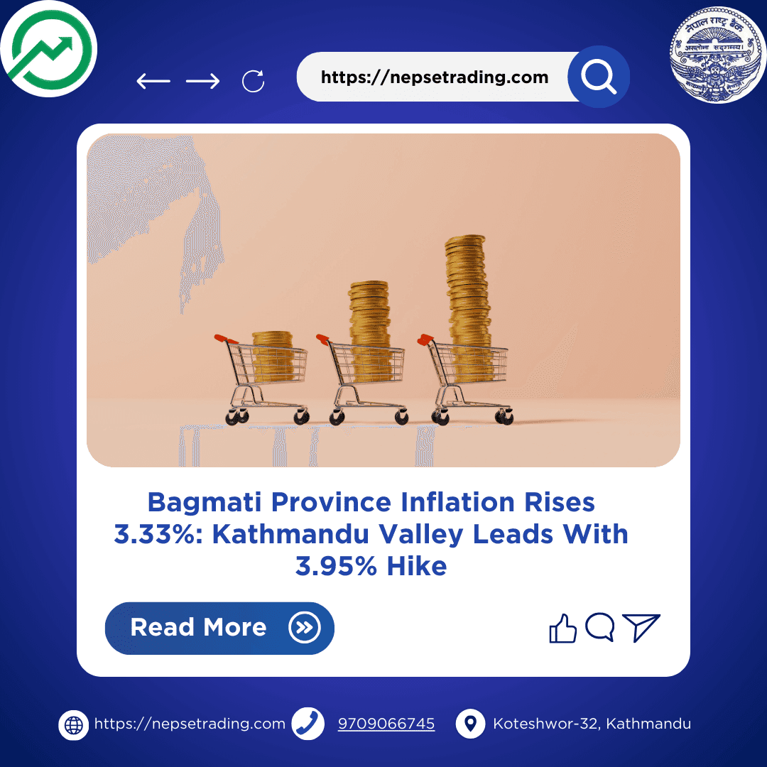 Bagmati Province Inflation Rises 3.33%: Kathmandu Valley Leads With 3.95% Hike