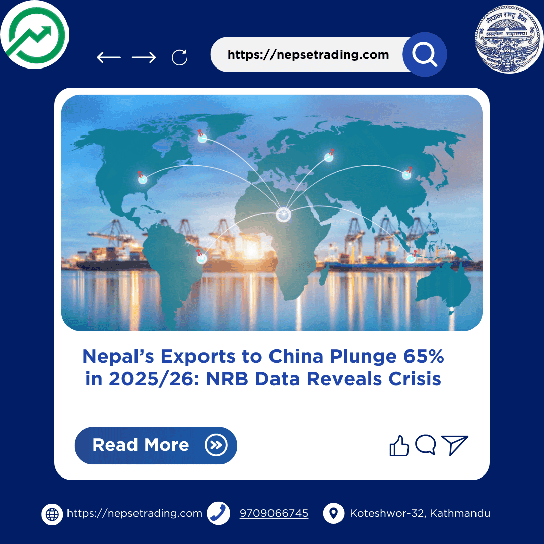Nepal’s Exports to China Plunge 65% in 2025/26: NRB Data Reveals Crisis