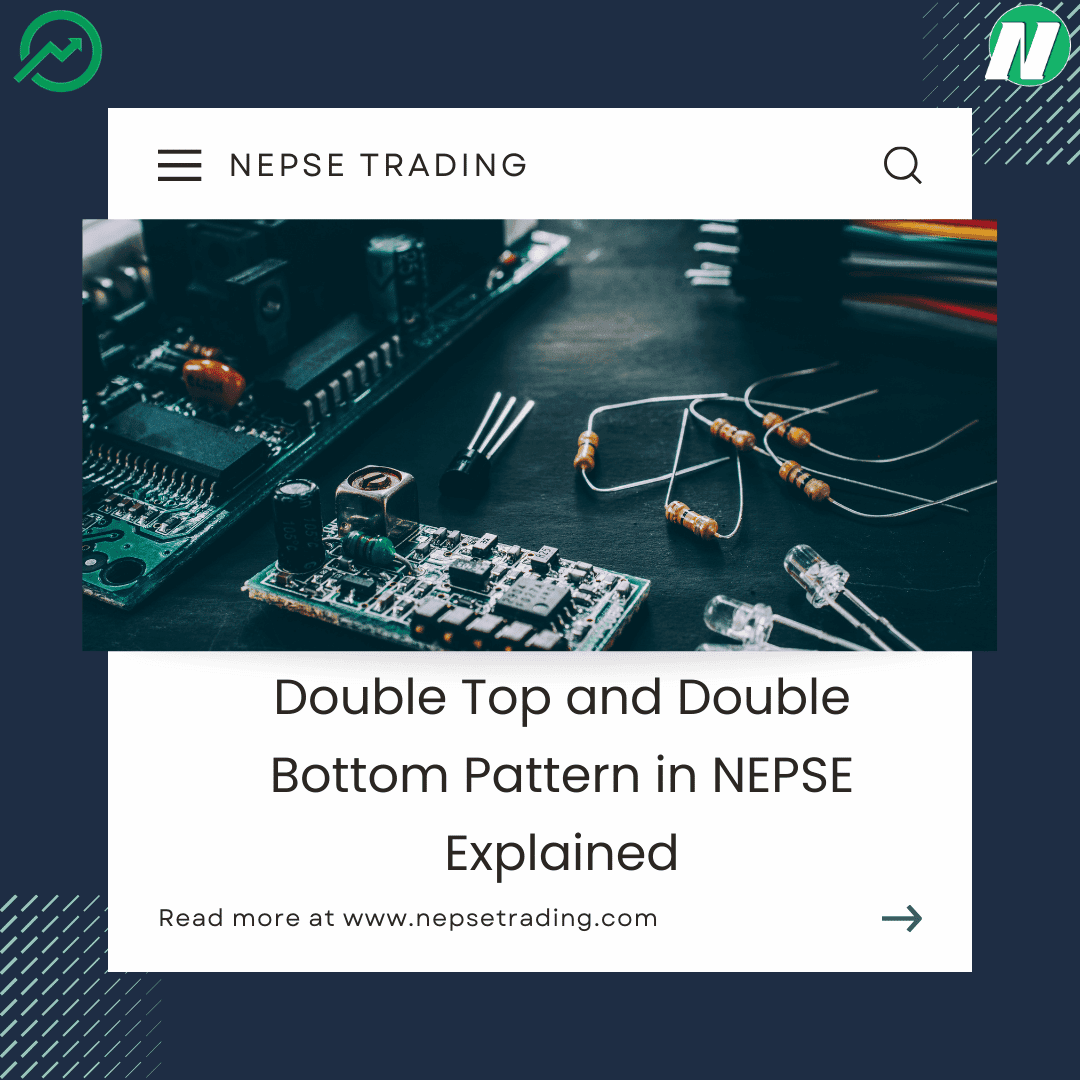 Double Top and Double Bottom Pattern in NEPSE Explained