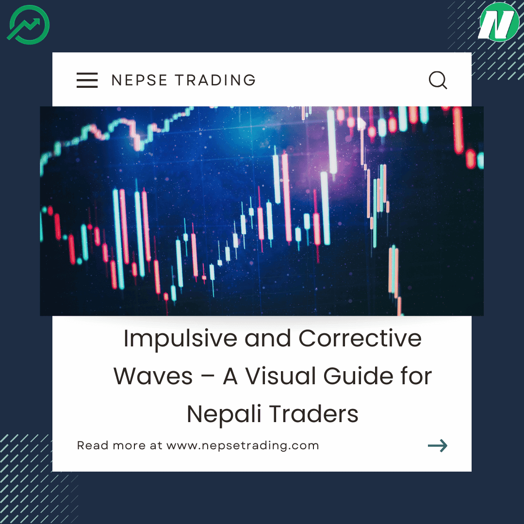 Impulsive and Corrective Waves – A Visual Guide for Nepali Traders
