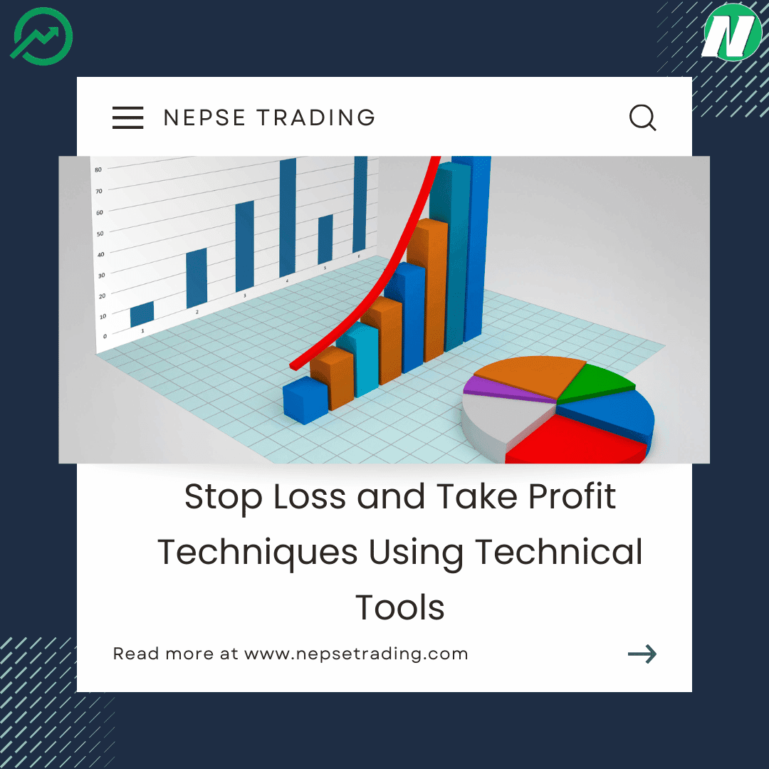 Stop Loss and Take Profit Techniques Using Technical Tools