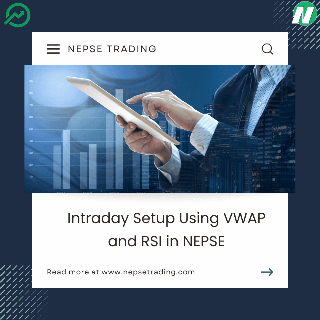 Intraday Setup Using VWAP and RSI in NEPSE