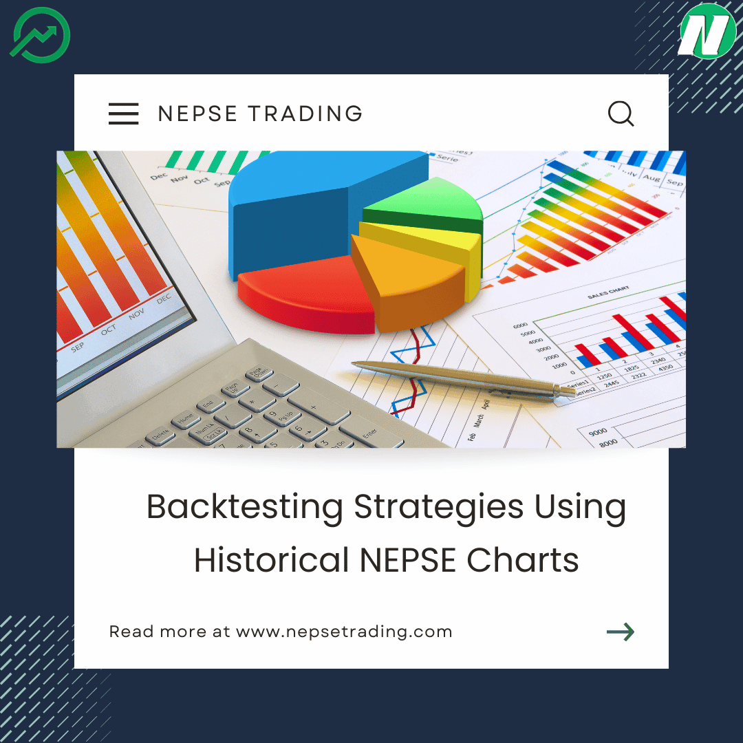 Backtesting Strategies Using Historical NEPSE Charts