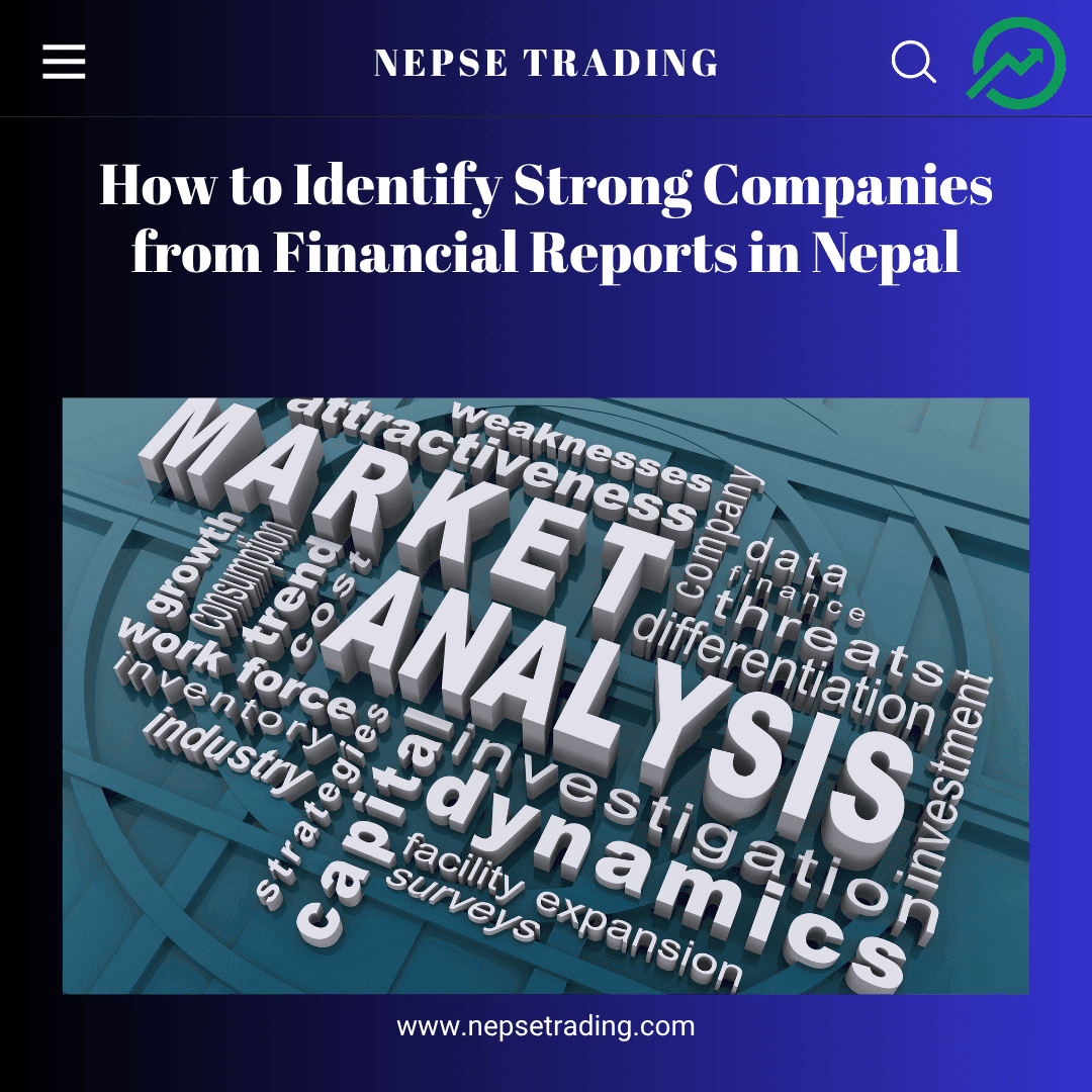 How to Identify Strong Companies from Financial Reports in Nepal