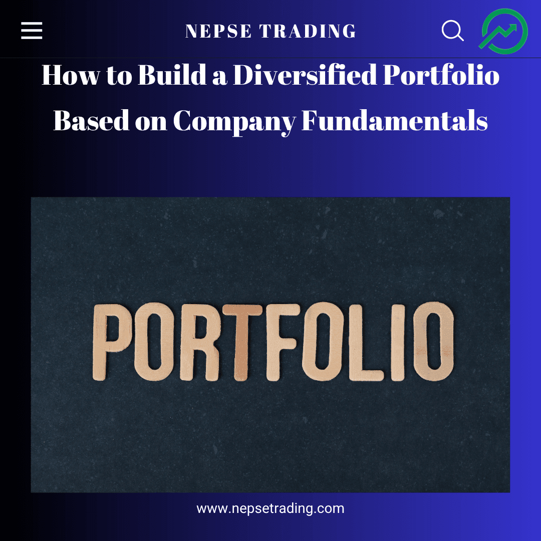 How to Build a Diversified Portfolio Based on Company Fundamentals
