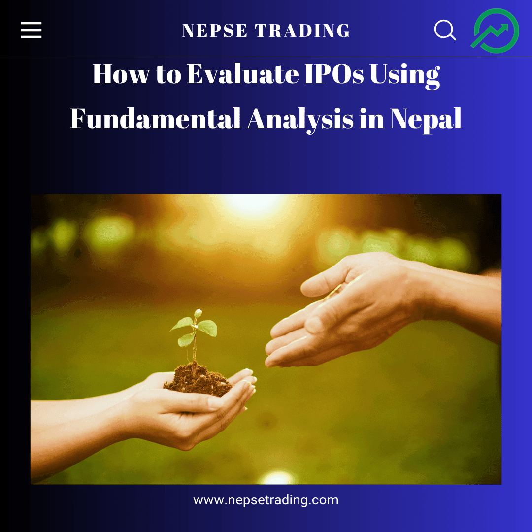 How to Evaluate IPOs Using Fundamental Analysis in Nepal