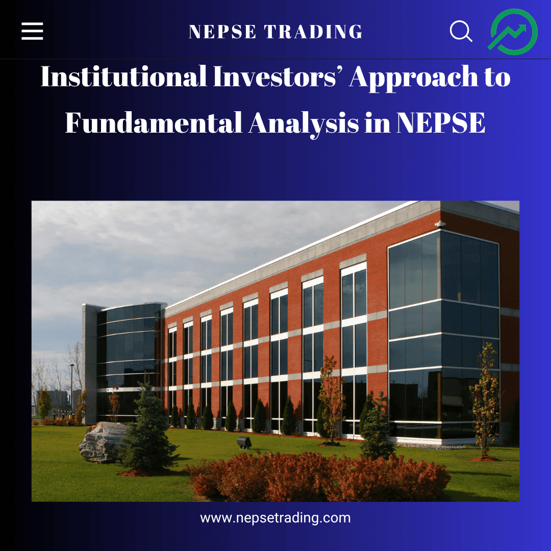 Institutional Investors’ Approach to Fundamental Analysis in NEPSE