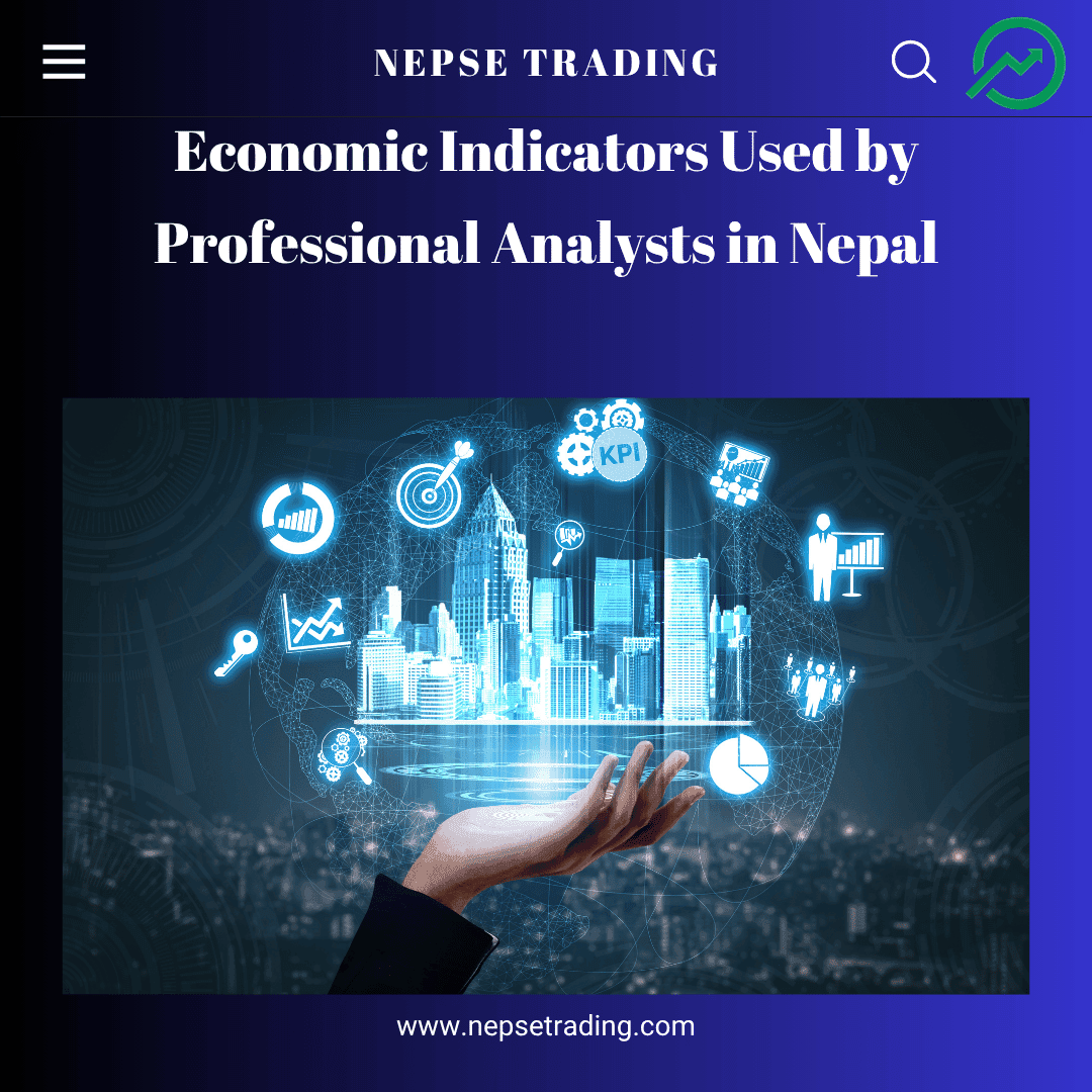 Economic Indicators Used by Professional Analysts in Nepal