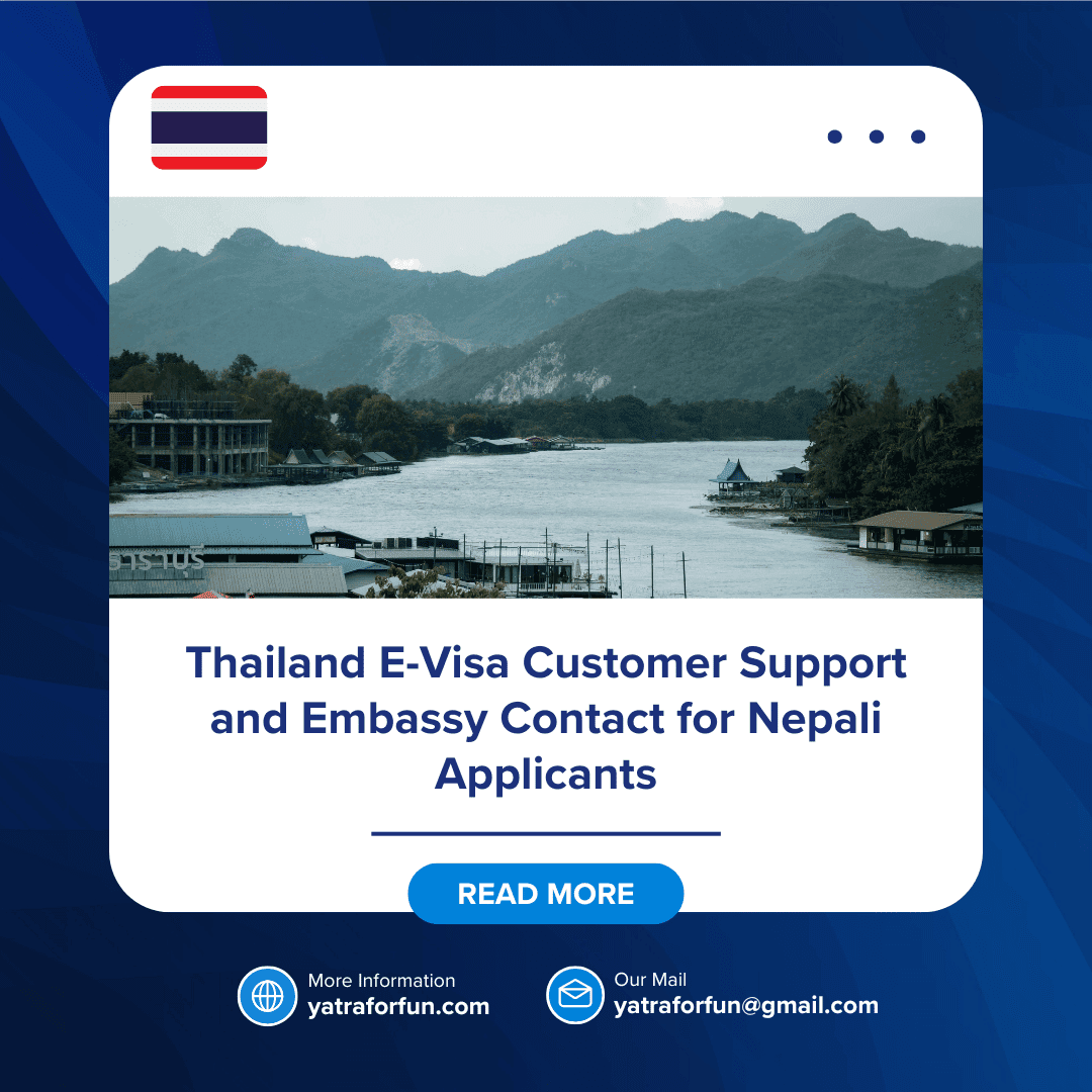 Thailand E-Visa Customer Support and Embassy Contact for Nepali Applicants