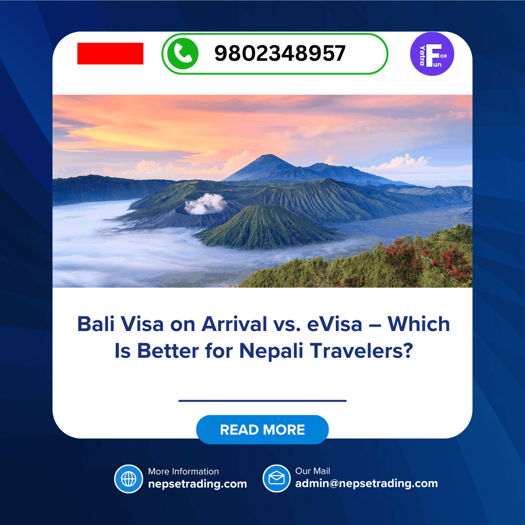 Bali Visa on Arrival vs. eVisa – Which Is Better for Nepali Travelers?