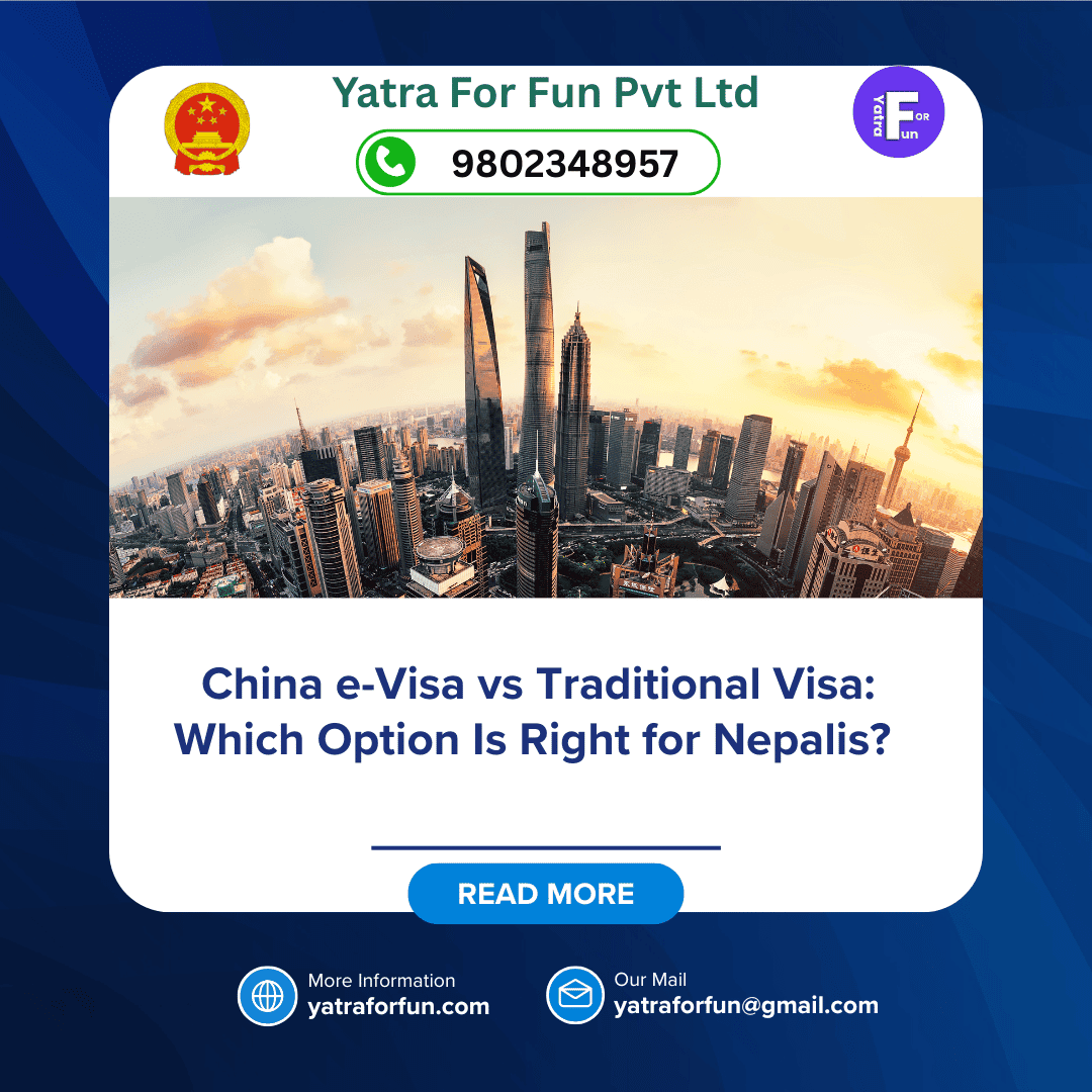 China e-Visa vs Traditional Visa: Which Option Is Right for Nepalis?
