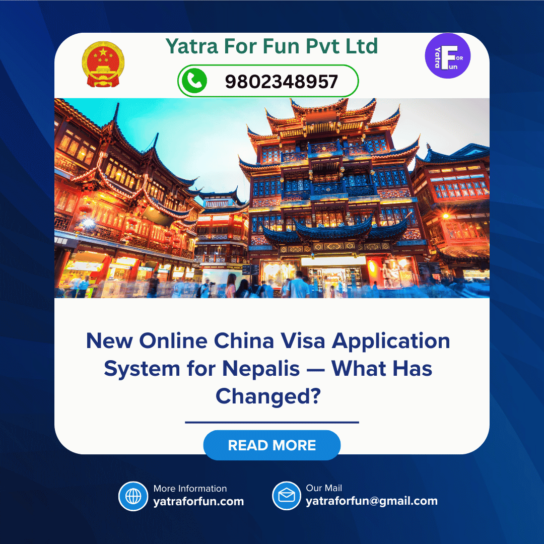 New Online China Visa Application System for Nepalis — What Has Changed?