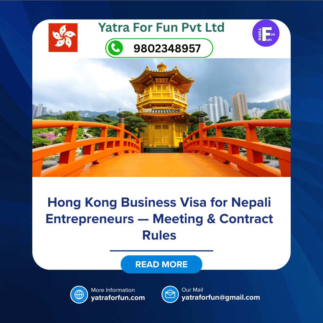 Hong Kong Business Visa for Nepali Entrepreneurs — Meeting & Contract Rules