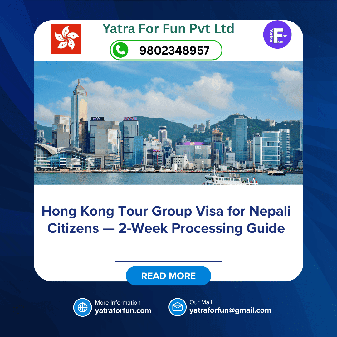 Hong Kong Tour Group Visa for Nepali Citizens — 2-Week Processing Guide