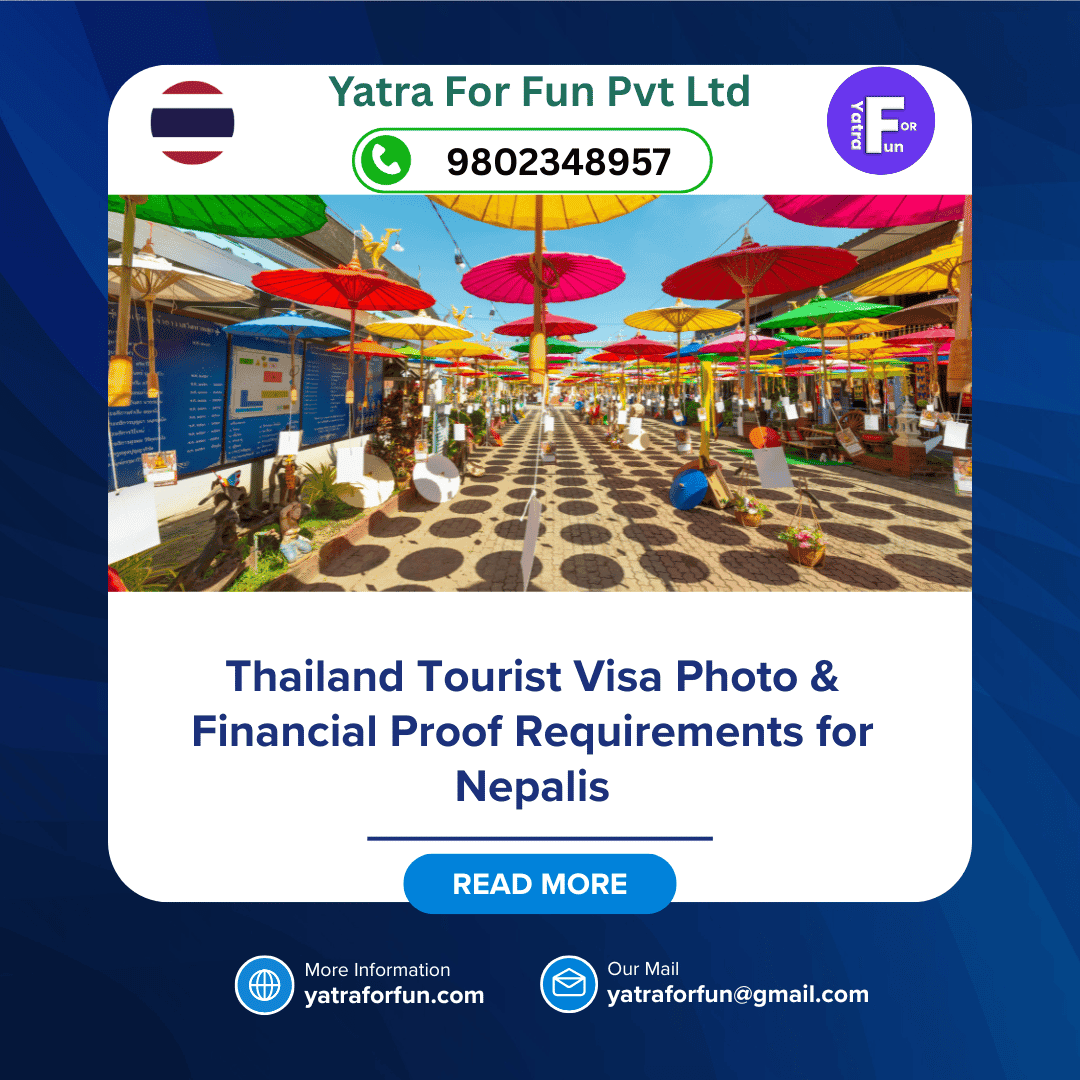 Thailand Tourist Visa Photo & Financial Proof Requirements for Nepalis