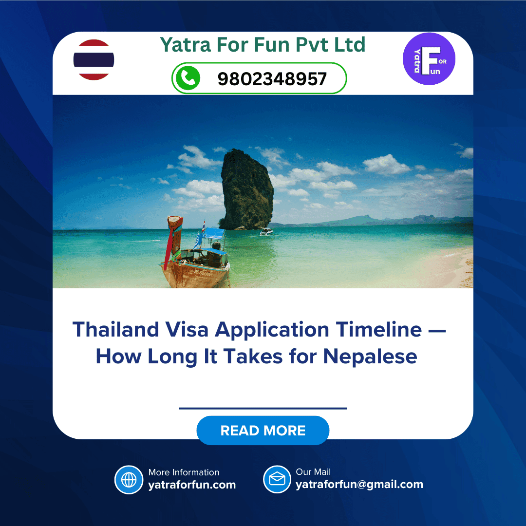 Thailand Visa Application Timeline — How Long It Takes for Nepalese