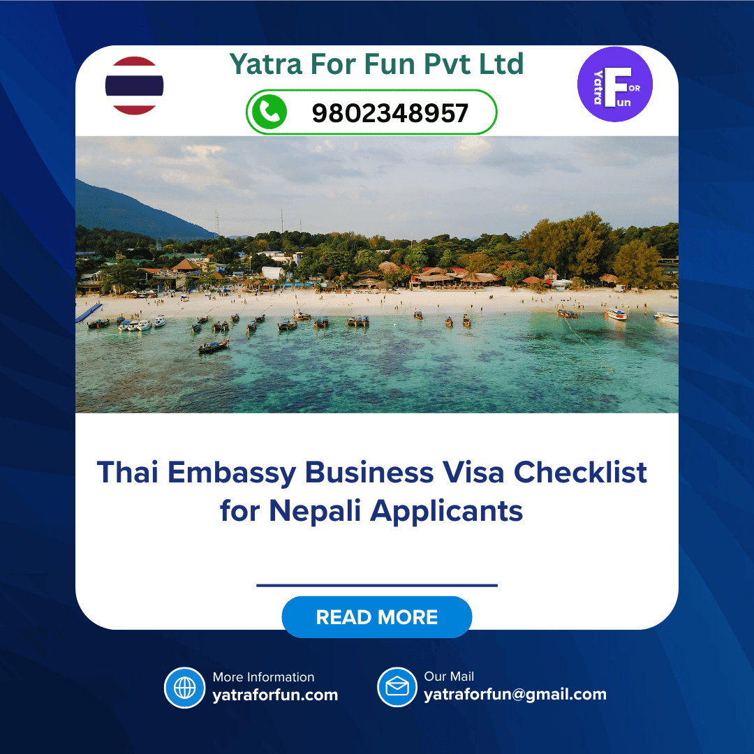Thai Embassy Business Visa Checklist for Nepali Applicants