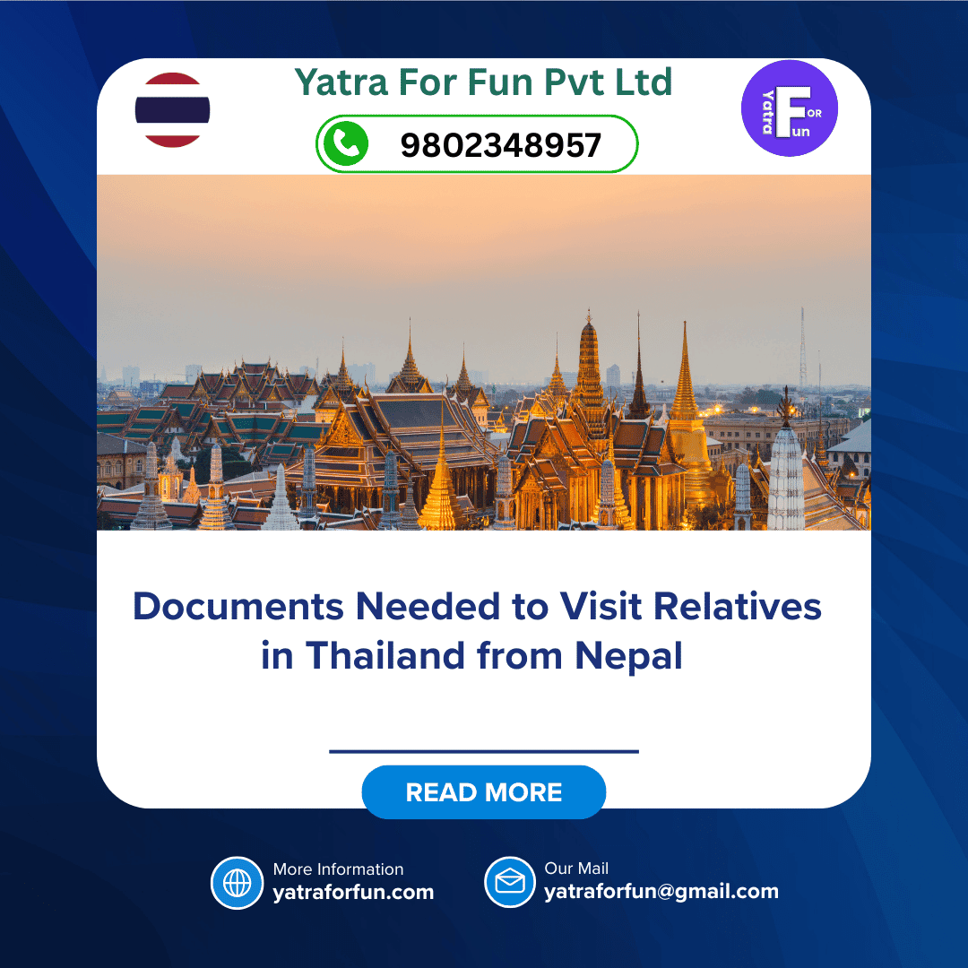 Documents Needed to Visit Relatives in Thailand from Nepal