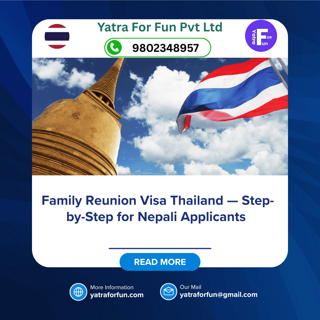 Family Reunion Visa Thailand — Step-by-Step for Nepali Applicants