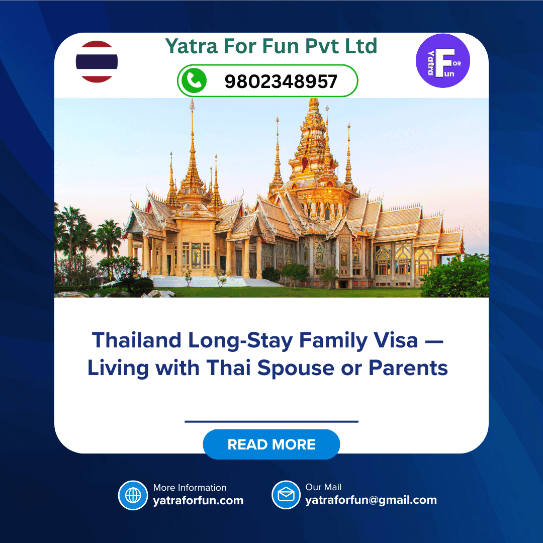 Thailand Long-Stay Family Visa — Living with Thai Spouse or Parents