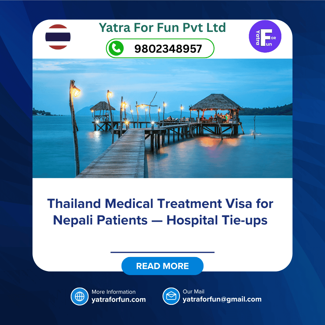 Thailand Medical Treatment Visa for Nepali Patients — Hospital Tie-ups