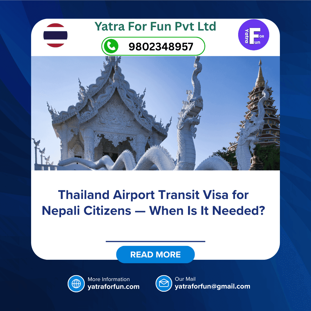 Thailand Airport Transit Visa for Nepali Citizens — When Is It Needed?