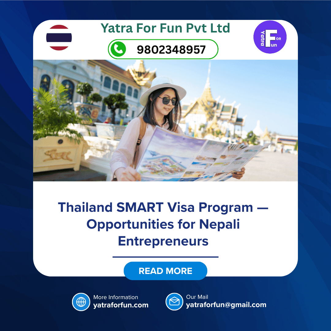 Thailand SMART Visa Program — Opportunities for Nepali Entrepreneurs
