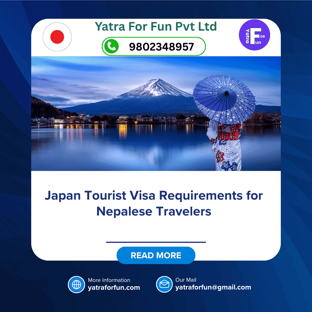 Japan Tourist Visa Requirements for Nepalese Travelers