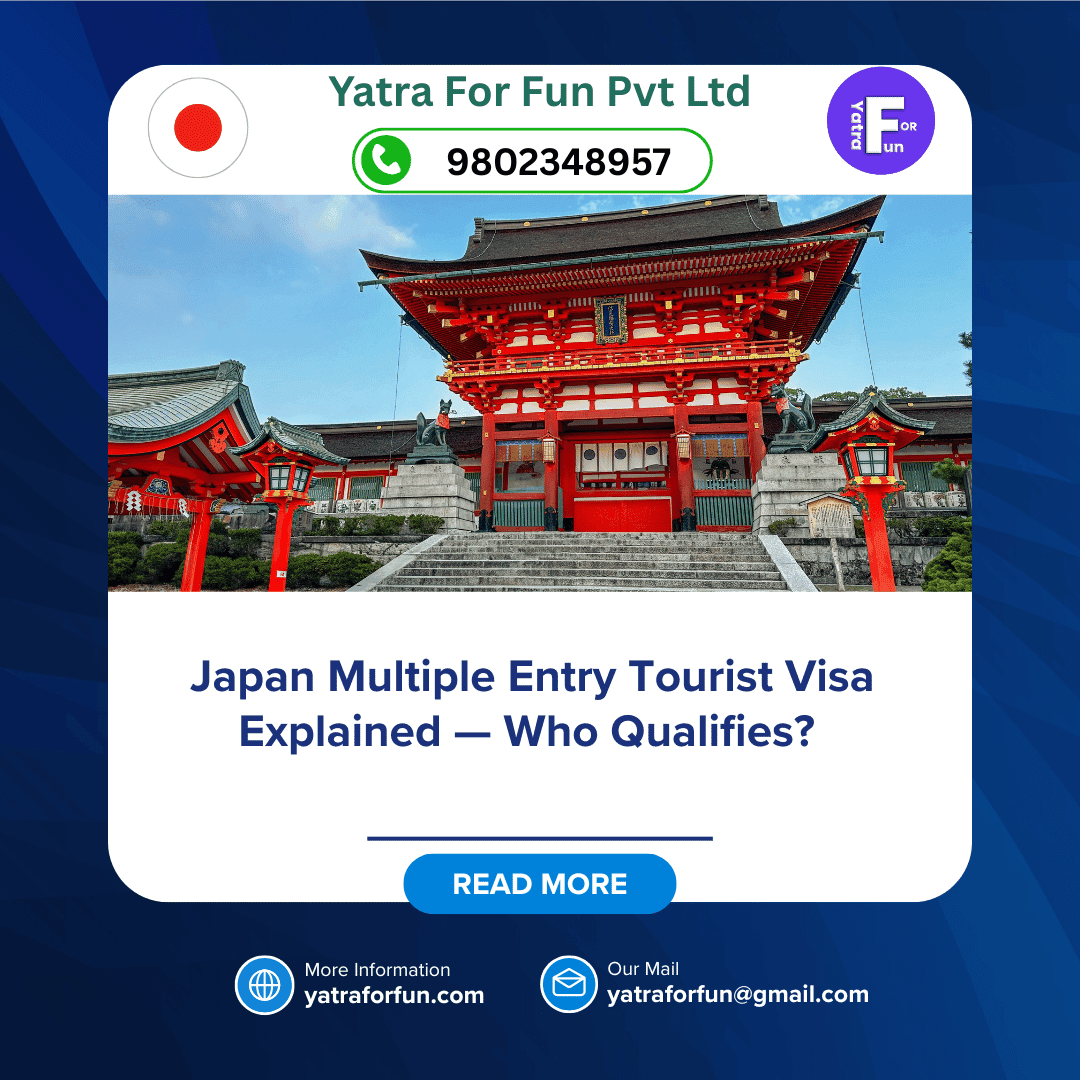 Japan Multiple Entry Tourist Visa Explained — Who Qualifies?