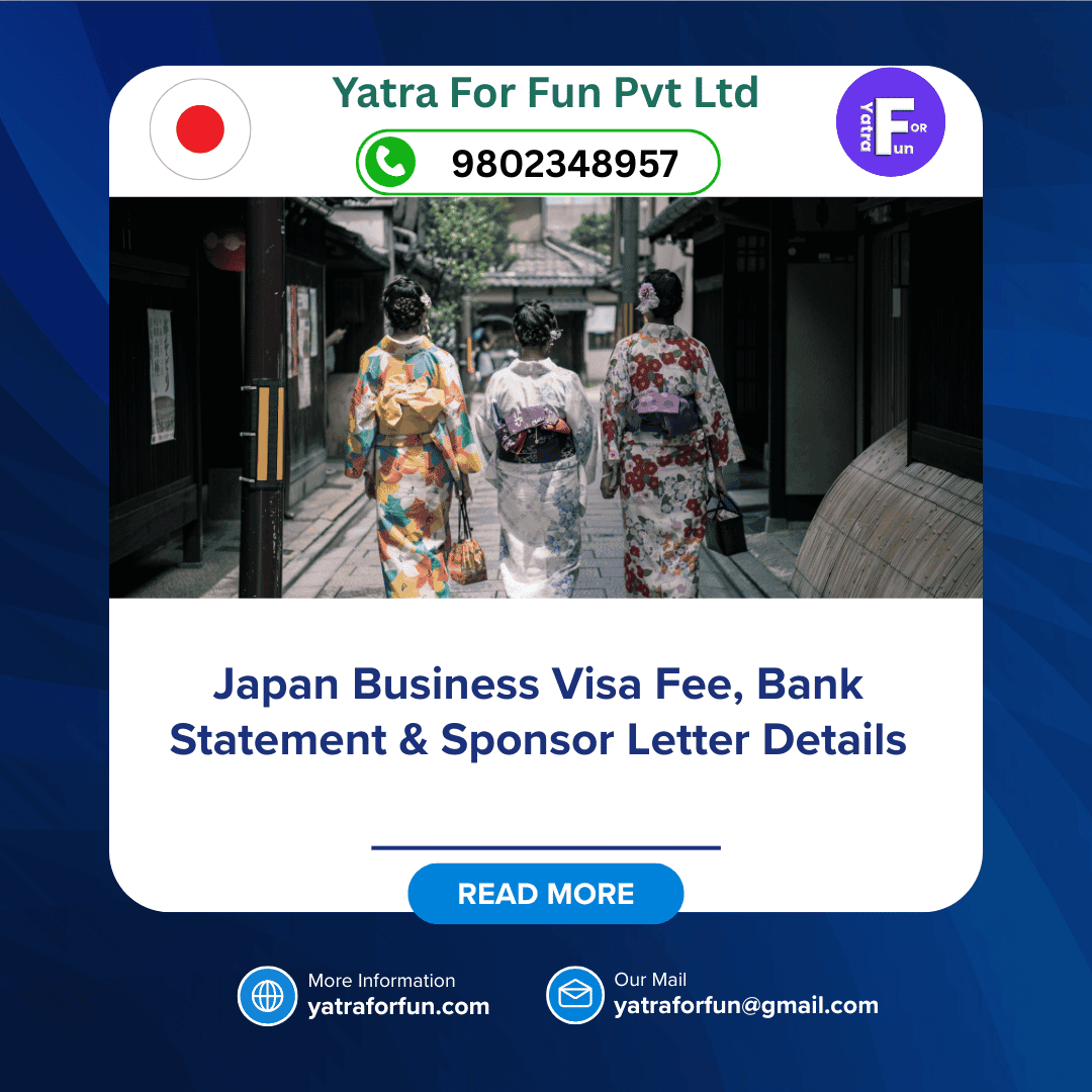 Japan Business Visa Fee, Bank Statement & Sponsor Letter Details