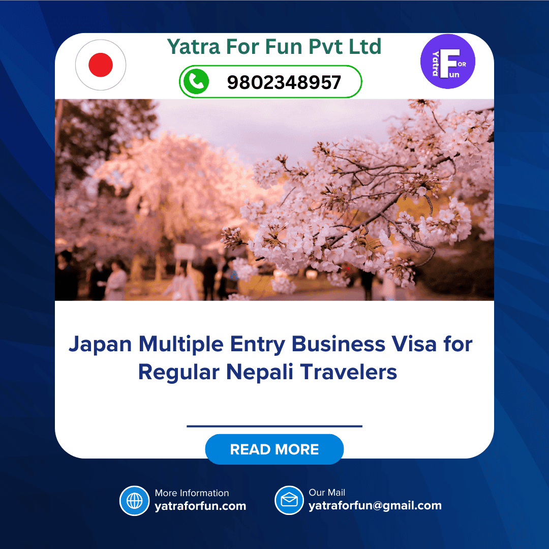 Japan Multiple Entry Business Visa for Regular Nepali Travelers
