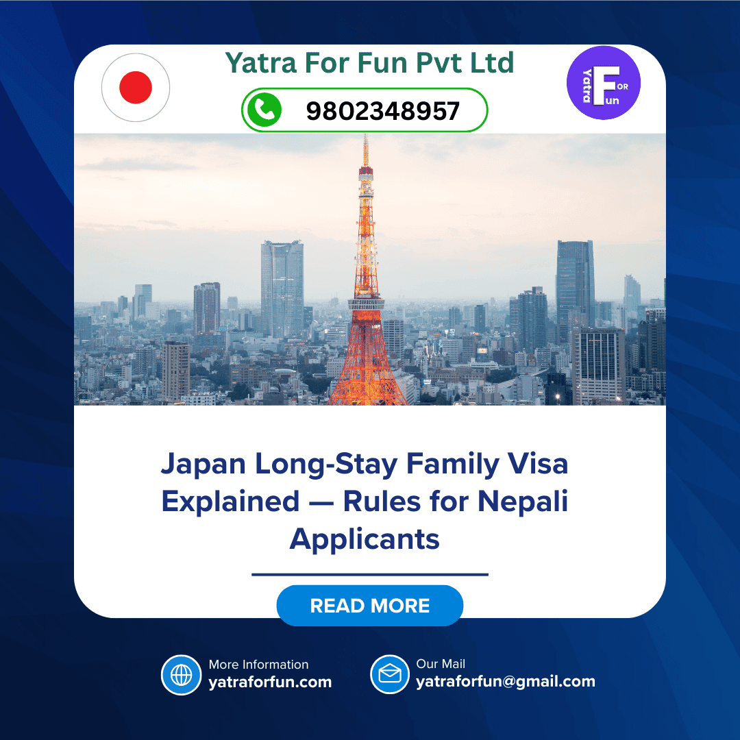 Japan Long-Stay Family Visa Explained — Rules for Nepali Applicants