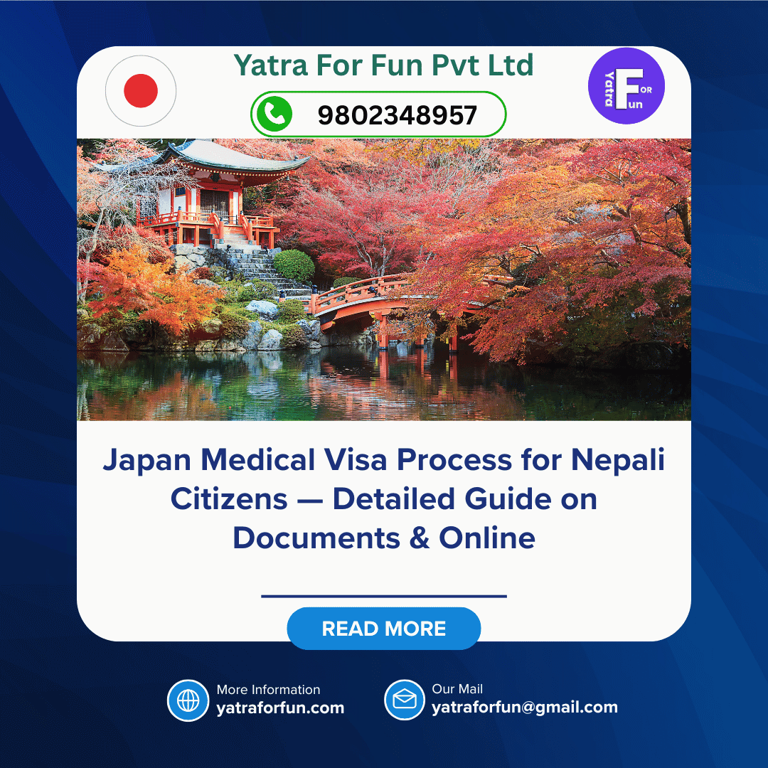 Japan Medical Visa Process for Nepali Citizens — Detailed Guide on Documents & Online