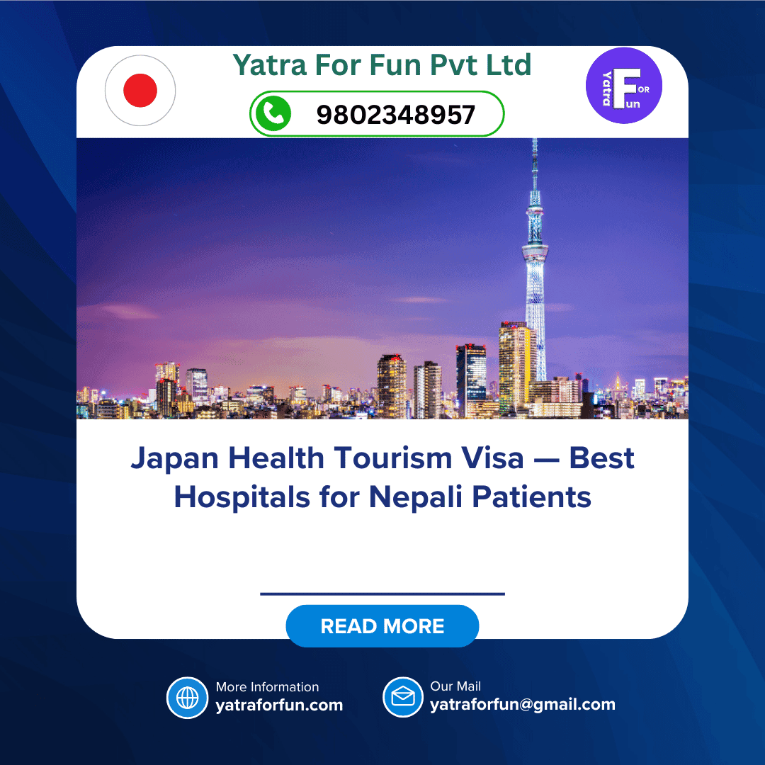 Japan Health Tourism Visa — Best Hospitals for Nepali Patients