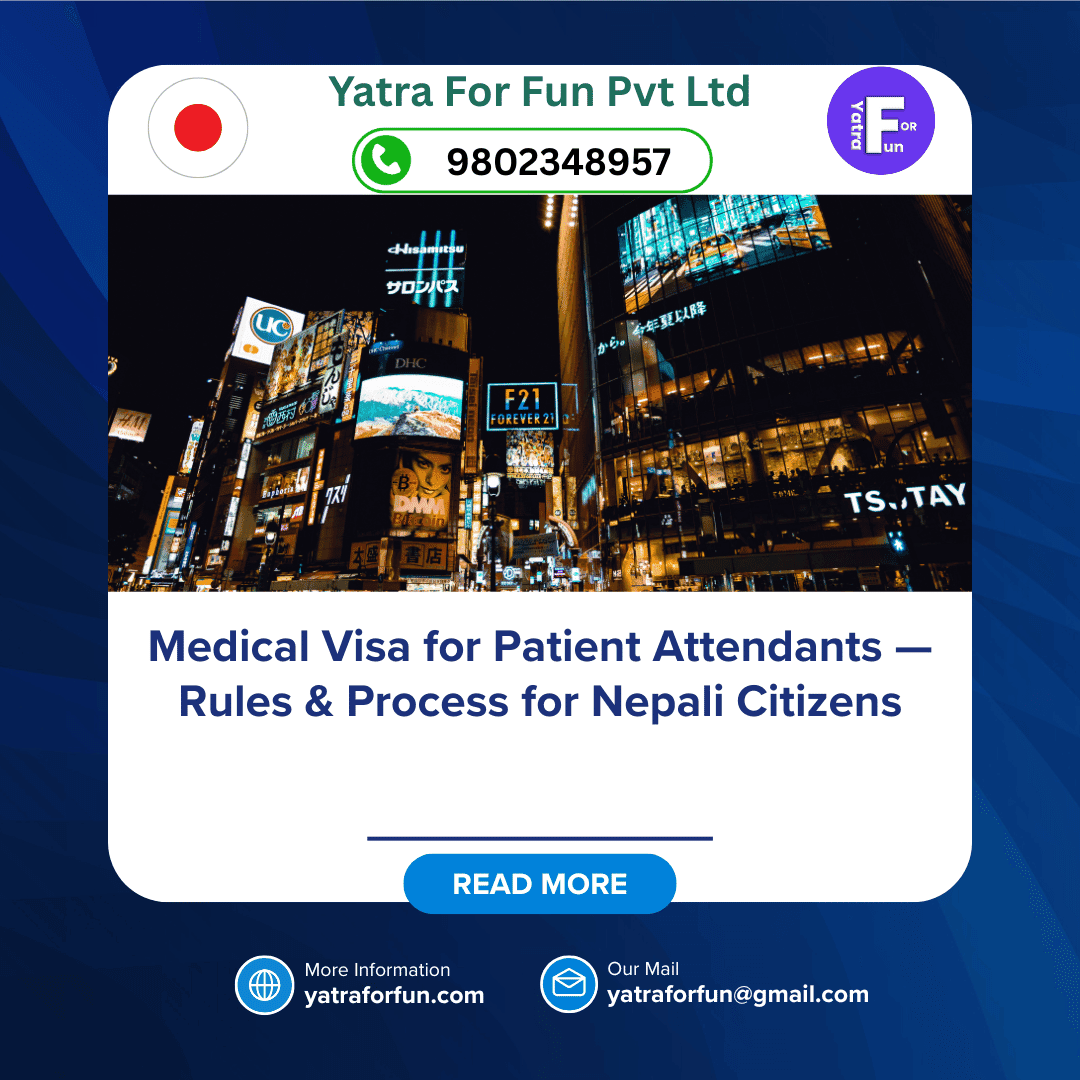Medical Visa for Patient Attendants — Rules & Process for Nepali Citizens