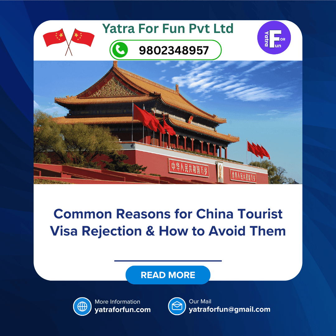 Common Reasons for China Tourist Visa Rejection & How to Avoid Them