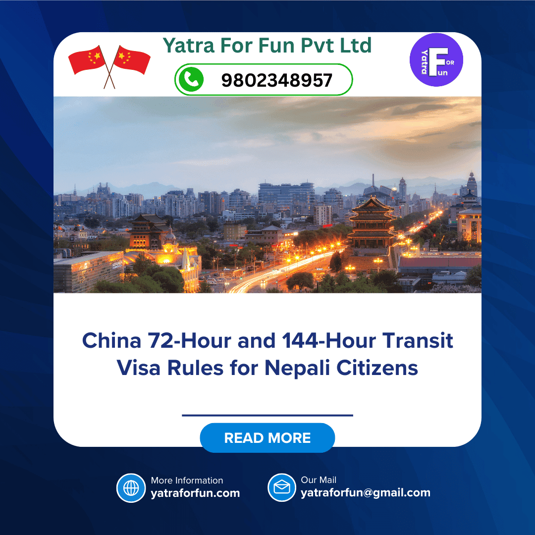 China 72-Hour and 144-Hour Transit Visa Rules for Nepali Citizens