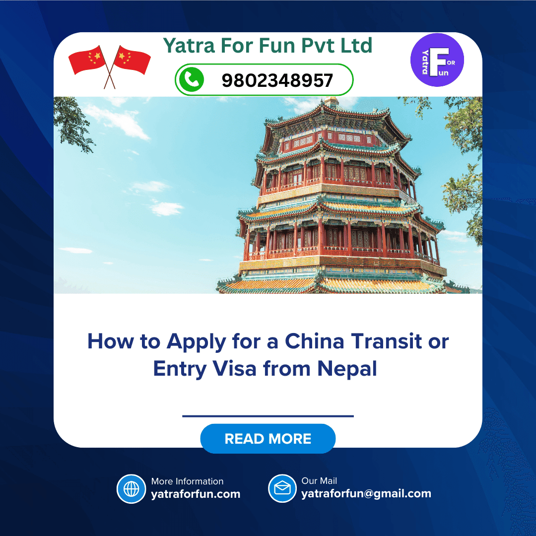 How to Apply for a China Transit or Entry Visa from Nepal