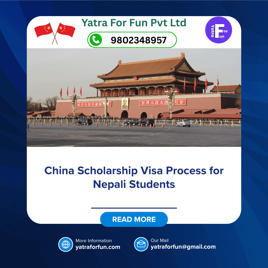China Scholarship Visa Process for Nepali Students