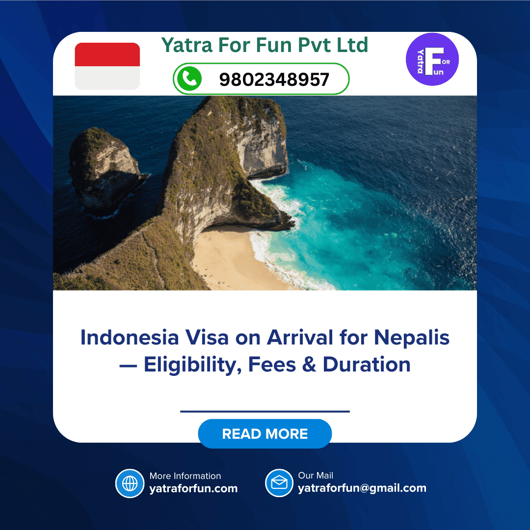 Indonesia Visa on Arrival for Nepalis — Eligibility, Fees & Duration