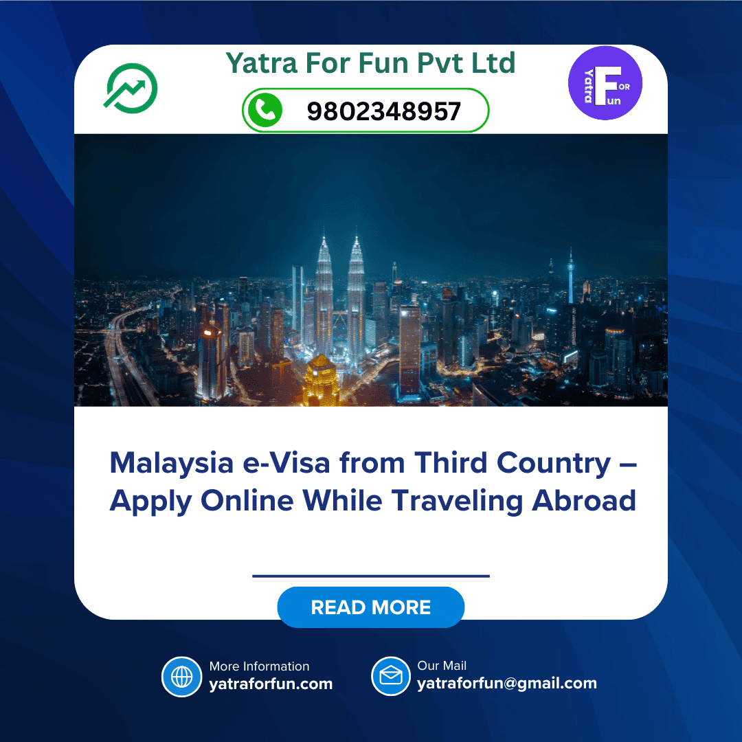 Malaysia e-Visa from Third Country – Apply Online While Traveling Abroad