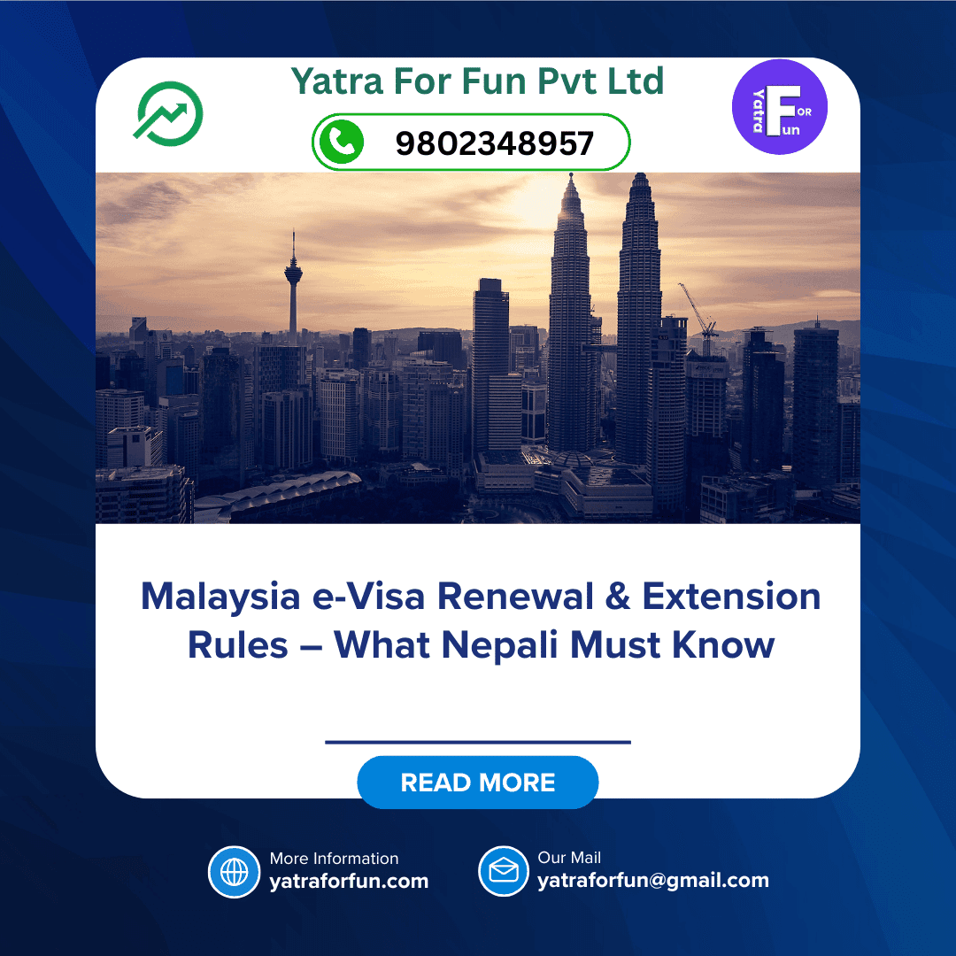 Malaysia e-Visa Renewal & Extension Rules – What Nepali Must Know