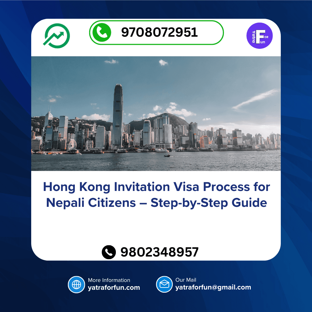 Hong Kong Invitation Visa Process for Nepali Citizens – Step-by-Step Guide