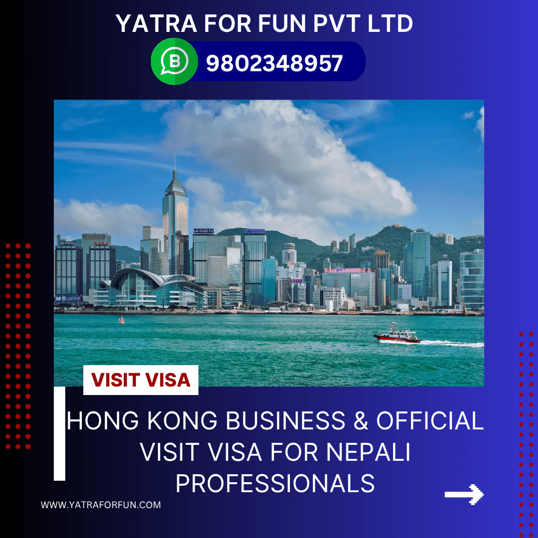 Hong Kong Business & Official Visit Visa for Nepali Professionals