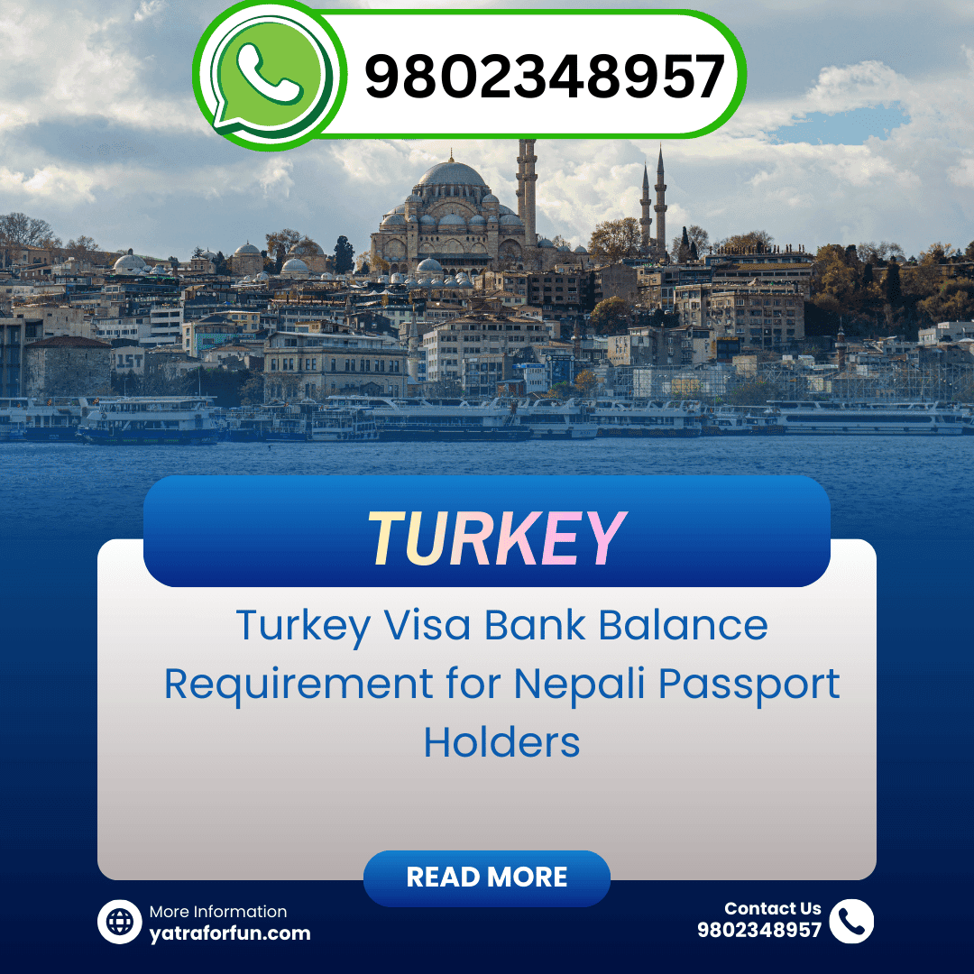 Turkey Visa Bank Balance Requirement for Nepali Passport Holders